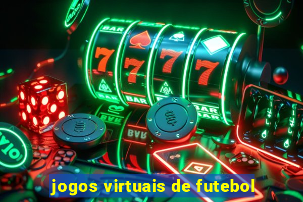 jogos virtuais de futebol